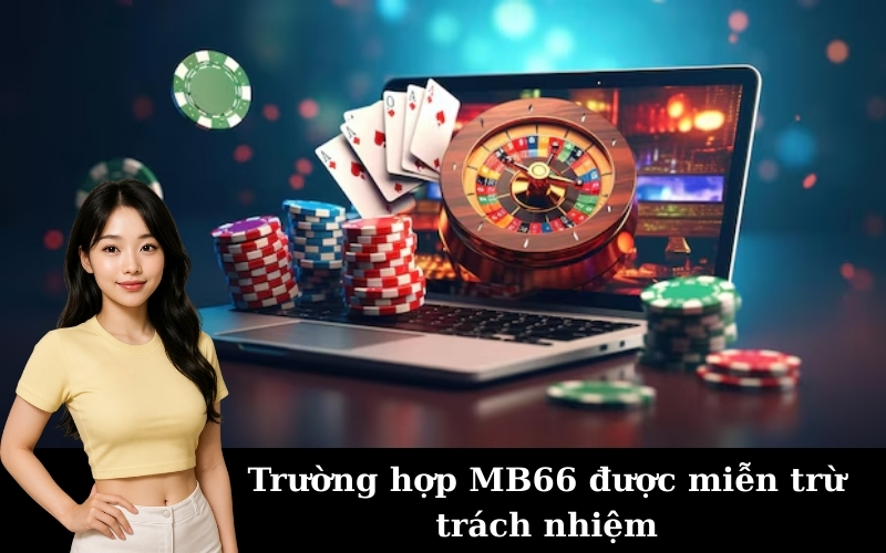 Trường hợp MB66 được miễn trừ trách nhiệm